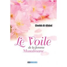 LE VOILE DE LA FEMME MUSULMANE - Cheikh al Albani - Dar al muslim