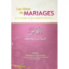 Les fêtes de Mariages - Coutumes et Jugements Religieux